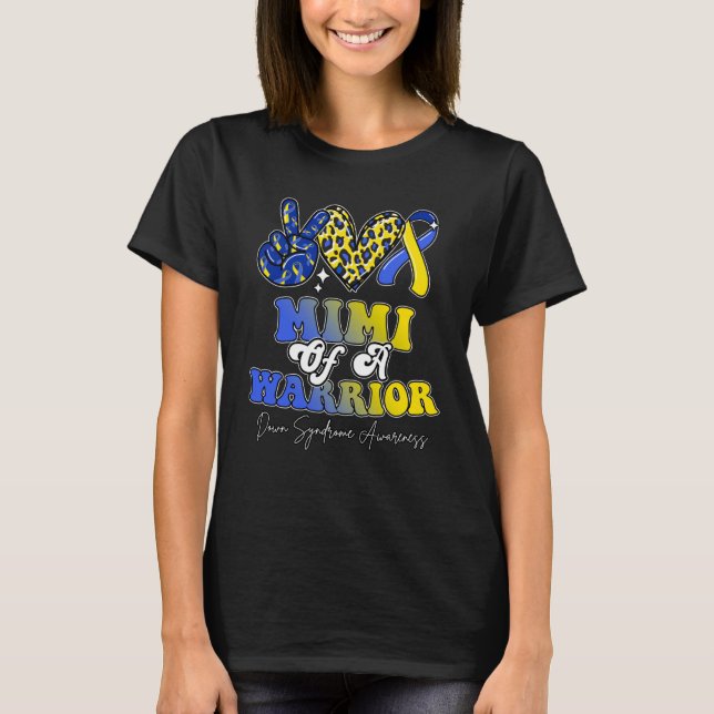 Mimi Warrior Down Syndrome Awareness Family T-Shirt (Front)