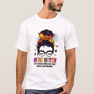 Mimi Witch Like Regular Grandma Only More Magical T-Shirt