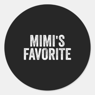Mimi's Favorite Funny Granhild Classic Round Sticker