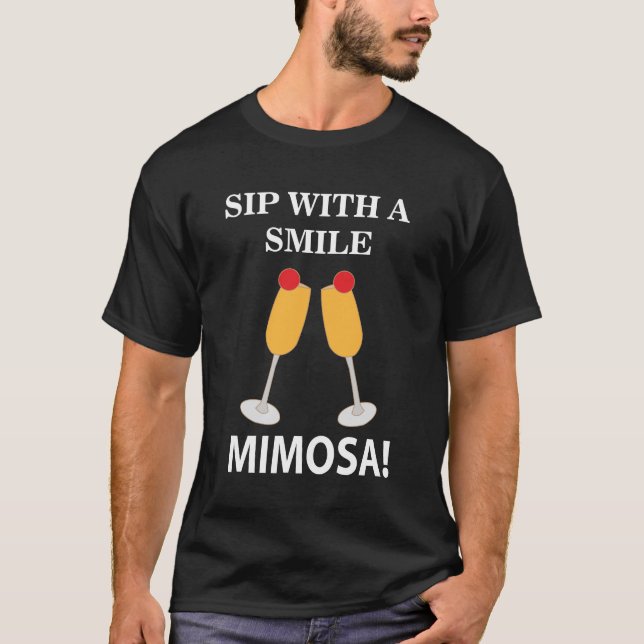 Mimosa Sip With A Smile Mimosa T-Shirt (Front)