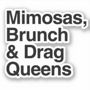 Mimosas Brunch and Drag Queens