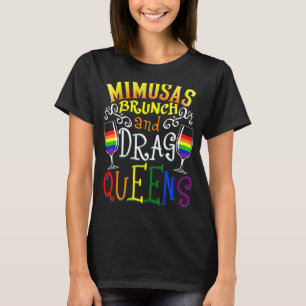 Mimosas Brunch And Drag Queens Drinking Lesbian LG T-Shirt