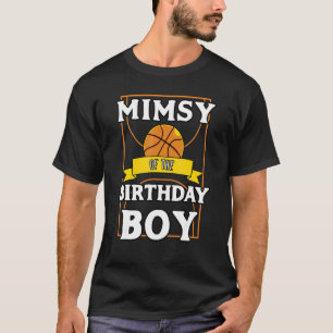 Mimsy Of The Birthday Baller Basketball Bday Party T-Shirt