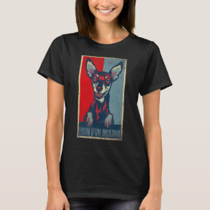 Min Pin Mama Vintage Dog Miniature Pinscher Mom T-Shirt