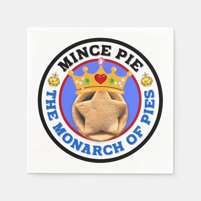 Mince Pie - The Monarch of Pies Napkin (Front)