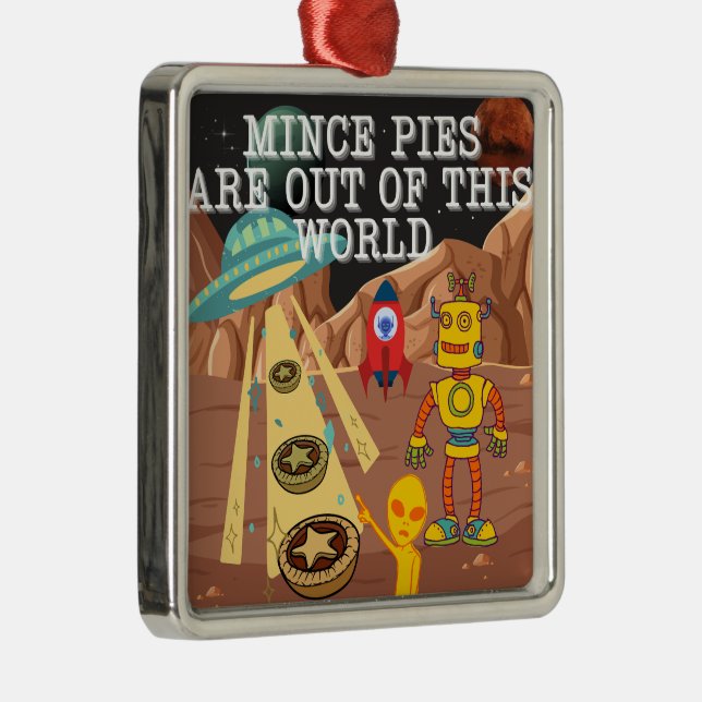 Mince Pies are Out of this World Metal Ornament (Right)
