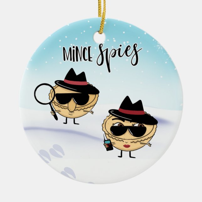 mince spies joke mince pies funny joke christmas ceramic ornament (Front)