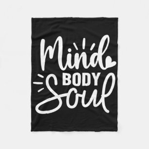 Mind Body Soul Yoga Lover Fleece Blanket