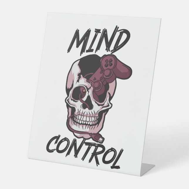 Mind control gaming design pedestal sign (Front)