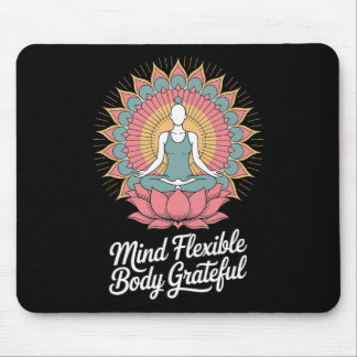 Mind Flexible Body Grateful - Inspirational Yoga Q Mouse Pad