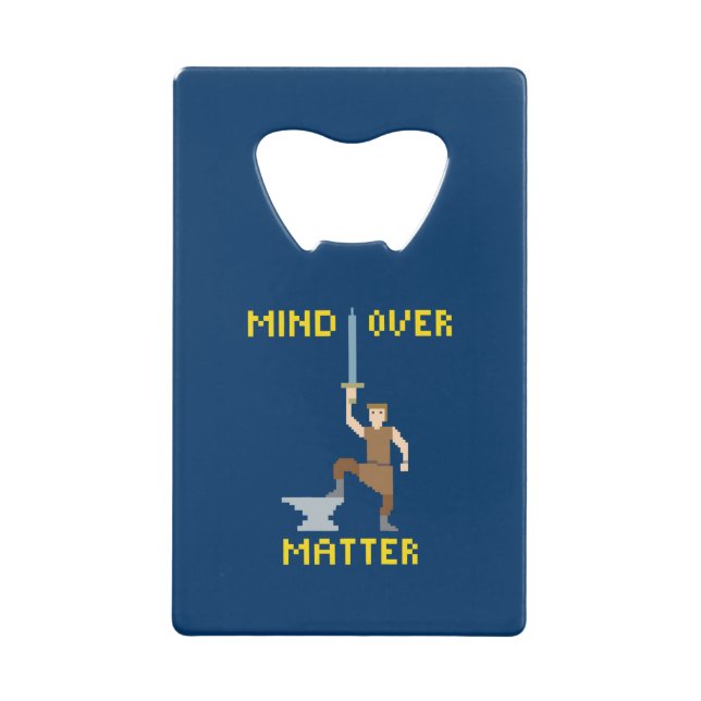 Mind Over Matter Credit Card Bottle Opener (Front)