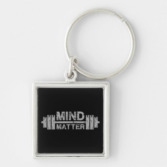 Mind Over Matter - Gym Workout Motivational Keychain (Front)