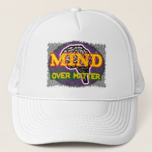 Mind Over Matter Trucker Hat