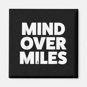 Mind Over Miles - Motivational, Funny Running Magnet