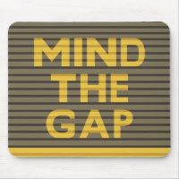 Mind the Gap 1