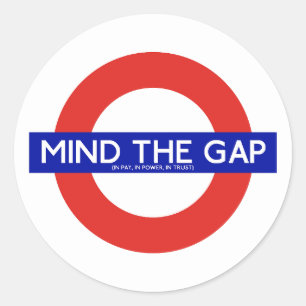 Mind The Gap (In Pay, In Power, In Trust) Stickers