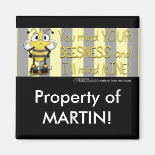 Mind Your BEEsness! Magnet