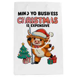 Mind Your Business Christmas Is Expensive Cow Xmas Medium Gift Bag