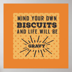 Mind Your Own Biscuits Funny Retro Poster