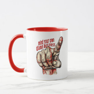 Mind Your Own Dam Business Mug, Harris Walz  Mug