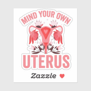 Mind Your Own Uterus Abortion Vintage Retro Gift