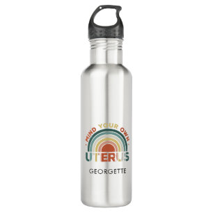 Mind Your Own Uterus Feminist Roe V Wade 710 Ml Water Bottle