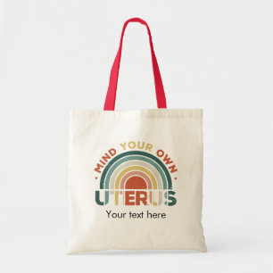 Mind Your Own Uterus Feminist Roe V Wade Retro Tote Bag