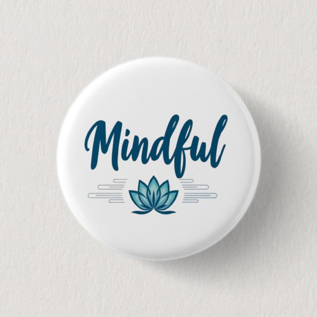 mindful 1 inch round button (Front)