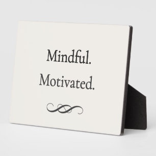 Mindful Motivated — Gentle Focus Plaque