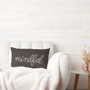 MINDFUL Rope Text On Dark Wood Lumbar Pillow