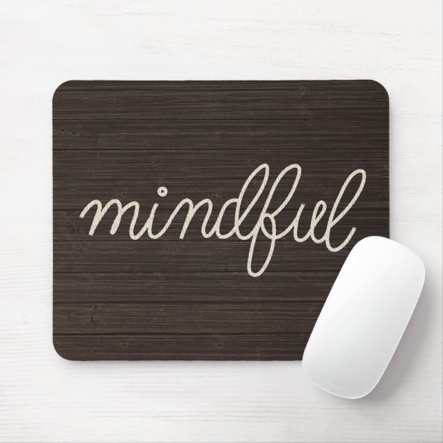 MINDFUL Rope Text On Dark Wood Mouse Pad (With Mouse)