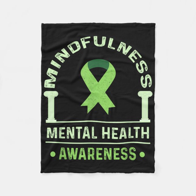 Mindfulness Awareness Mental Health Month Mental H Fleece Blanket (Front)