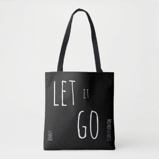 Mindfulness Gift LET IT GO BREATHE Add Name Tote Bag