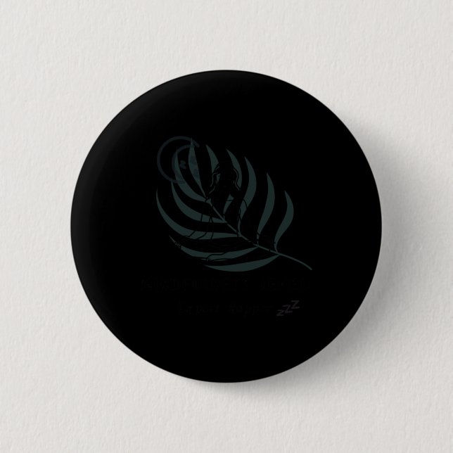 Mindfulness Level Expert Napper Sticker  2 Inch Round Button (Front)