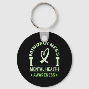 Mindfulness Mental Health Awareness Month Mental H Keychain