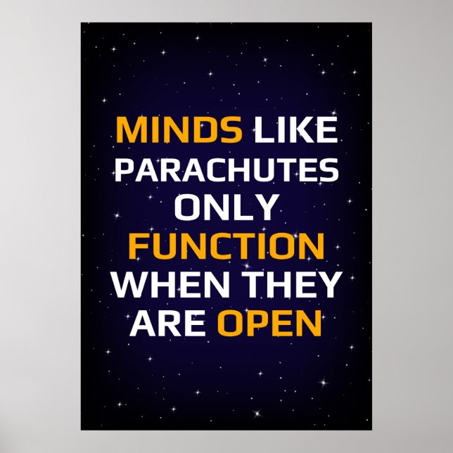 Minds like parachutes only function when open poster (Front)