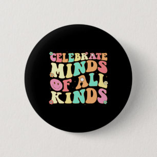 Minds Of All Kinds Mental Health Autism Awareness 2 Inch Round Button