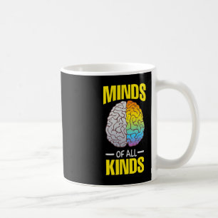 Minds Of All Kinds Neurodiversity AHDH LD Awarenes Coffee Mug
