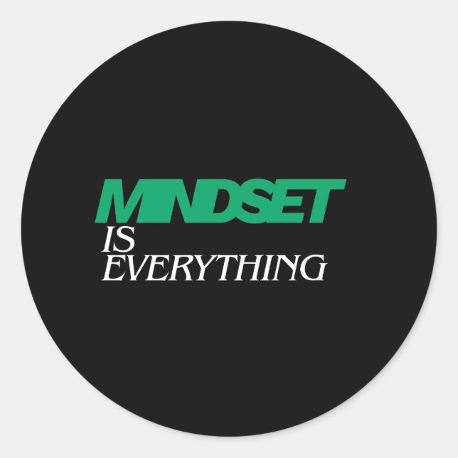Mindset is Everything, Inspirational, Motivational Classic Round Sticker (Front)