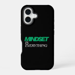 Mindset is Everything, Inspirational, Motivational iPhone 16 Case
