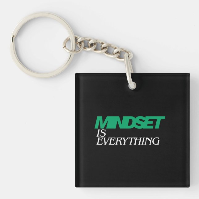Mindset is Everything, Inspirational, Motivational Keychain (Front)