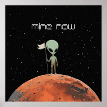 Mine Now - Poster de la revendication Alien Mars