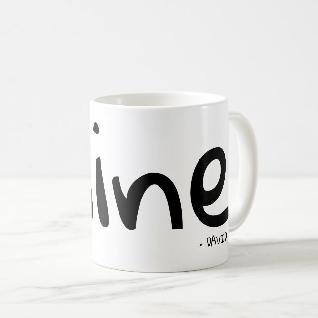Mine | personalized with name coffee mug (Front Right)