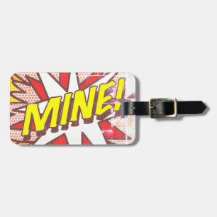 MINE Speech Bubble Fun Retro Comic Book Luggage Tag