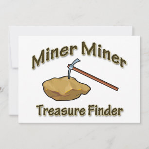 Miner Miner Treasure FInder Invitation