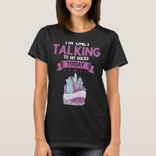 Mineral Rock Mineral Collecting Rock Collector Geo T-Shirt