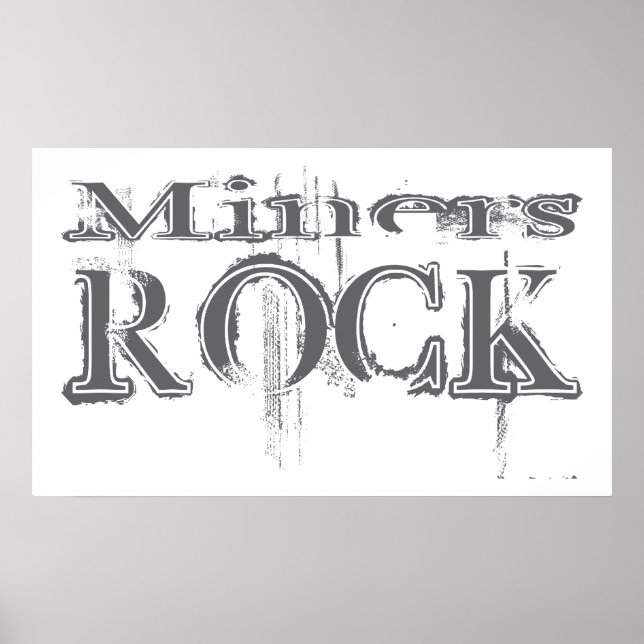 Miners Rock Poster (Front)