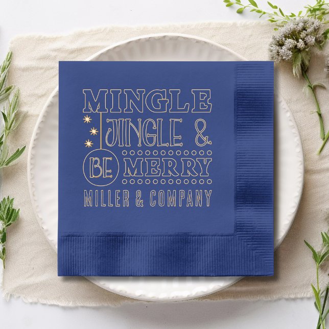 Mingle Jingle & Be Merry Corporate Personalized Foil Napkins (Creator Uploaded)