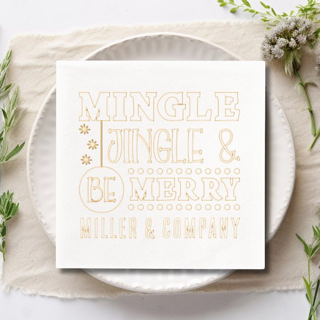 Mingle Jingle & Be Merry Corporate Personalized Foil Napkins (Creator Uploaded)