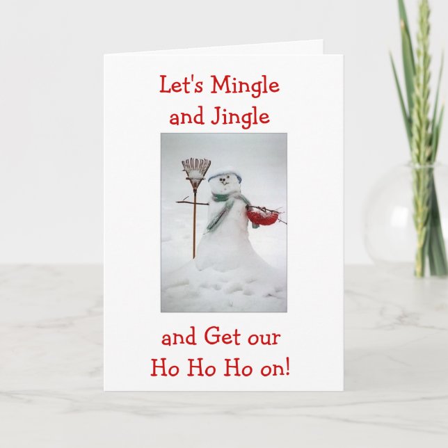 MINGLE, JINGLE, HO HO HO AND PARTY TILL NEW YEARS HOLIDAY CARD (Front)